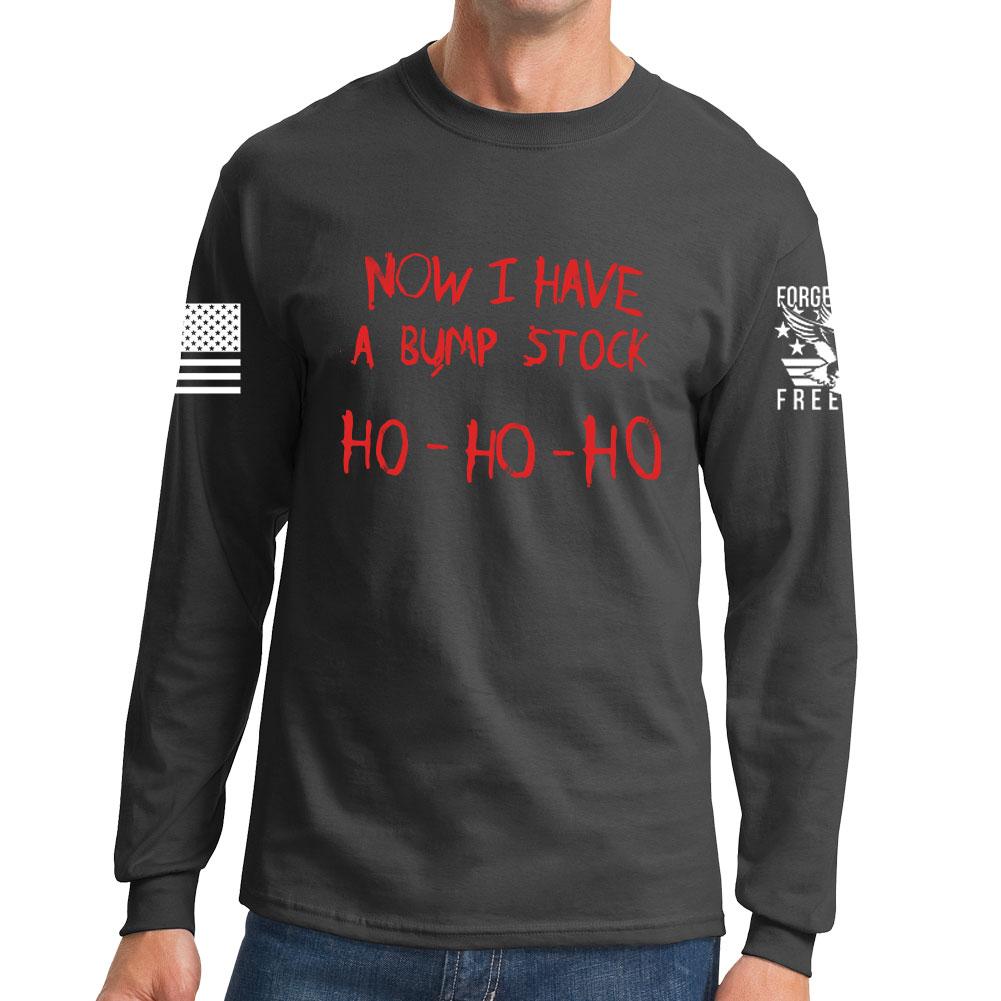 Now I Have A Bump Stock Long Sleeve T-shirt Style001