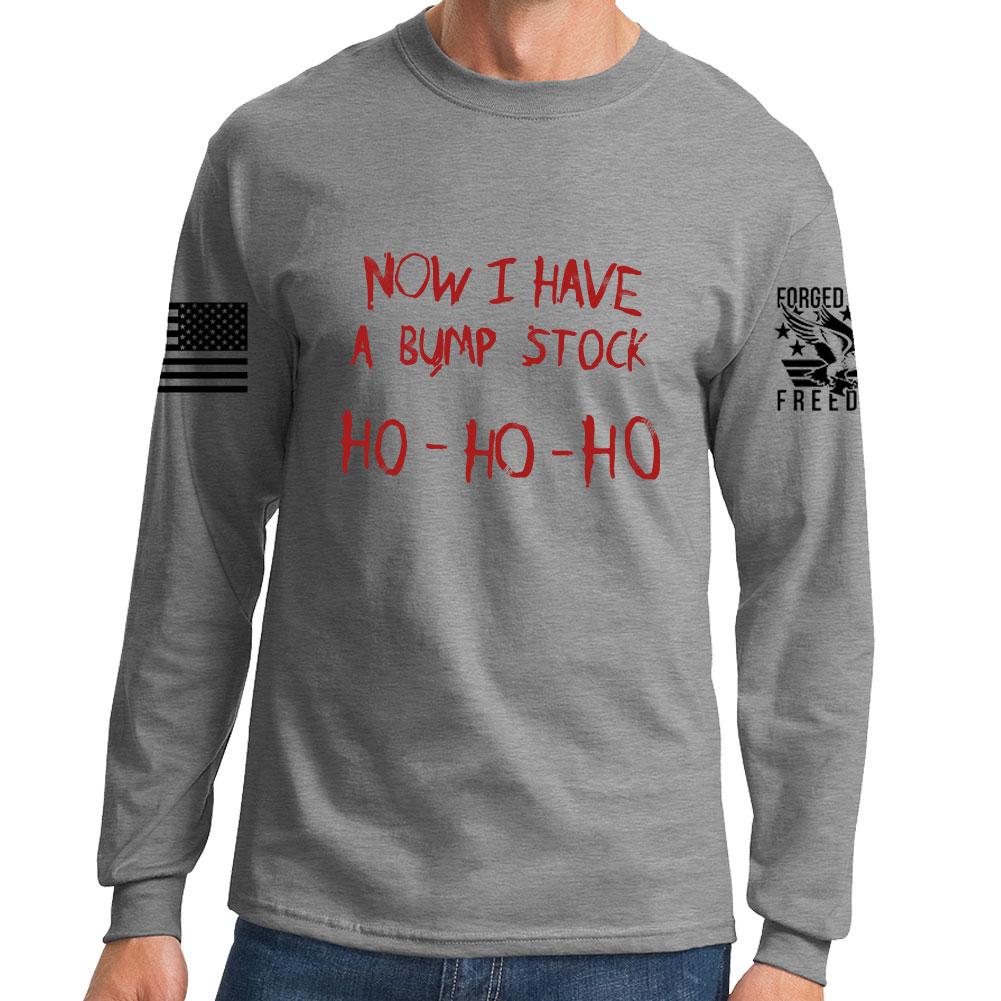 Now I Have A Bump Stock Long Sleeve T-shirt Style001