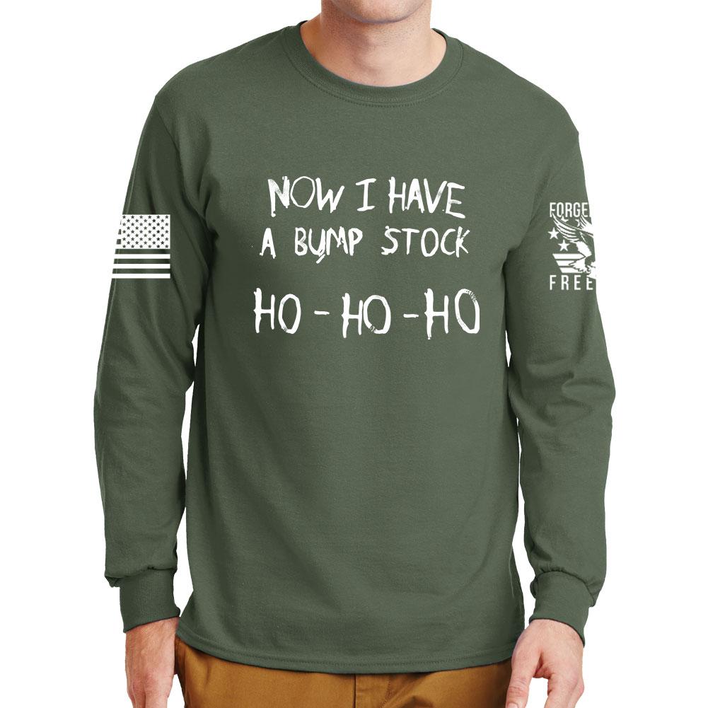 Now I Have A Bump Stock Long Sleeve T-shirt Style001