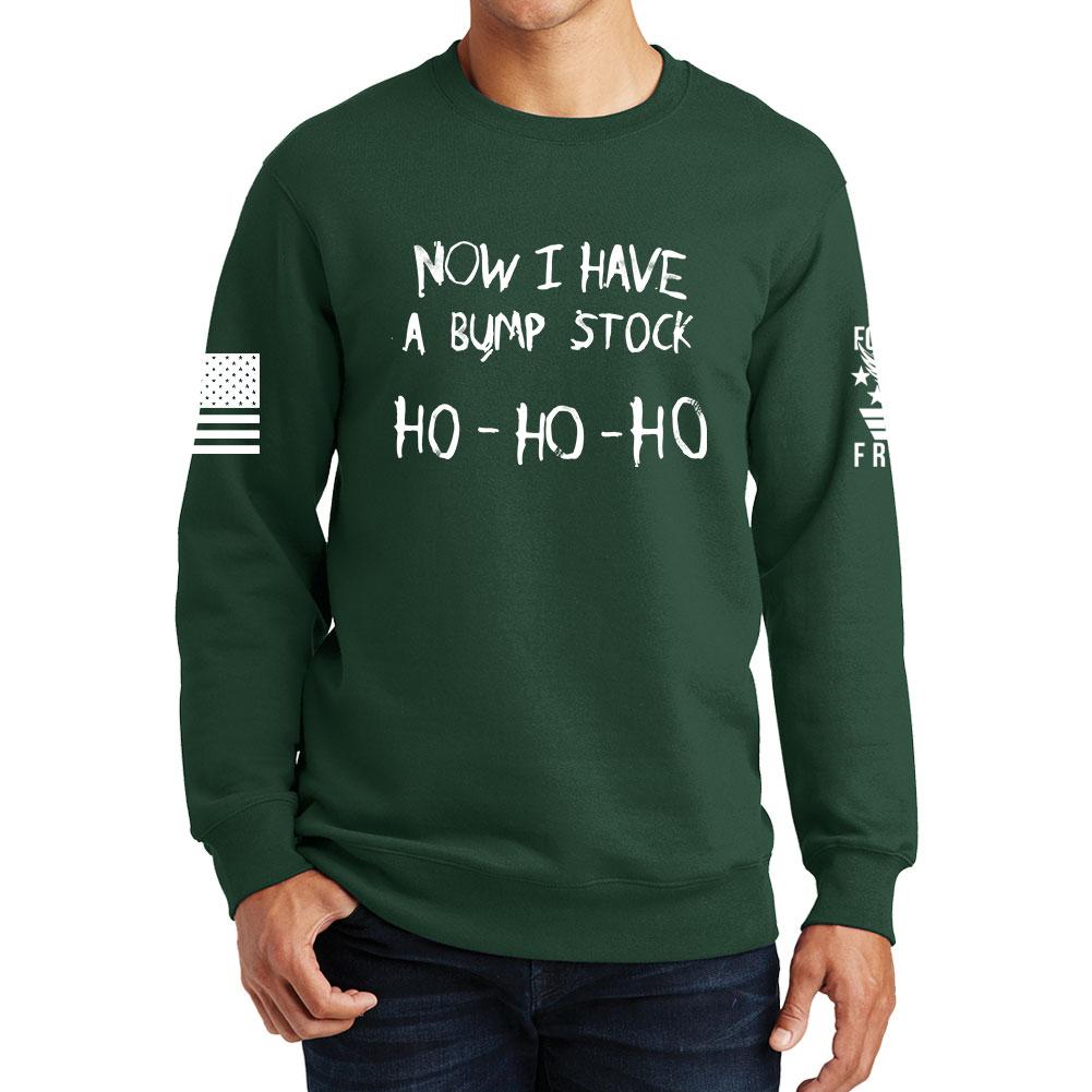 Now I Have A Bump Stock Sweatshirt
