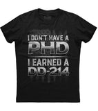Don't Have PHD T-shirt (O)