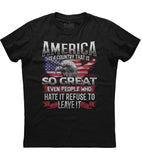 America a country that is so great T-Shirt (O)