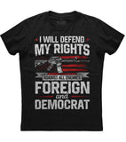 I Will Defend My Rights T-Shirt (O)