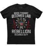 When Tyranny Becomes Law T-Shirt (O)