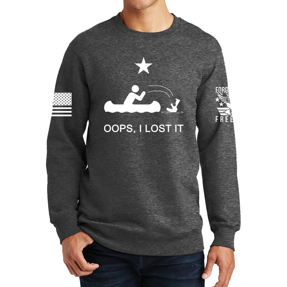 Oops I Lost It Sweatshirt Style001