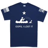 OOPS I Lost It T-shirt