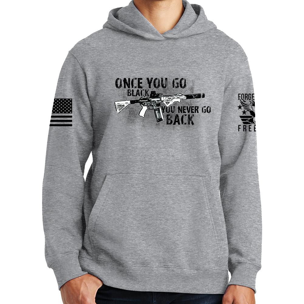 Once You Go Black Hoodie Style001