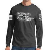 Once You Go Black Long Sleeve T-shirt