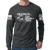 Once You Go Black Long Sleeve T-shirt