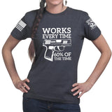 Works All The Time Ladies T-shirt Style001