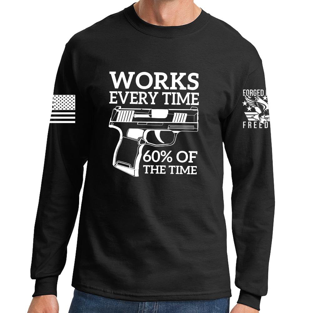 Works All The Time Long Sleeve T-shirt Style001