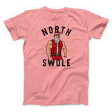 North Swole Men/Unisex T-Shirt