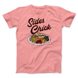 Sides Chick Funny Thanksgiving Men/Unisex T-Shirt