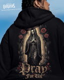 Pray For Us Lady Of Guadalupe Hoodie