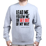 Get Out Of My Way (General Patton) Sweatshirt Style001