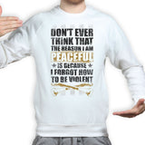 Peaceful and Violent Sweatshirt Style001