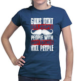 Ladies People With Mustaches KIll People T-shirt Style001