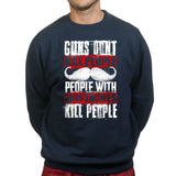 Unisex People With Mustaches KIll People Sweatshirt Style001
