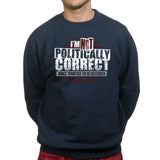 Politically Correct Sweatshirt Style001