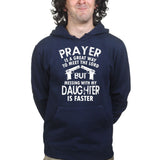 Prayer is a Great Way to Meet the Lord Mens Hoodie