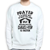Prayer is a Great Way to Meet the Lord Mens Sweatshirt Style001