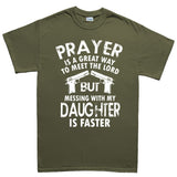 Prayer is a Great Way to meet the Lord Mens T-shirt Style001