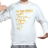 Unisex Pro Choice Sweatshirt Style001