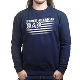 Proud American Dad Sweatshirt