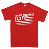 Proud American Dad Men's T-shirt