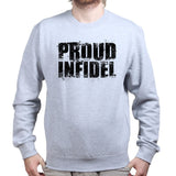 Proud Infidel Sweatshirt
