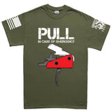 Pull In Case Of Emergency Men's T-shirt Style001