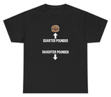 AAA Quarter Pounder Daughter Pounder T Shirt