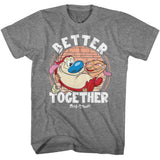 Ren And Stimpy - Better Together - American Classics - Graphite Heather Adult Short Sleeve T-Shirt