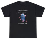 AAA I Don't Want To Cook Anymore T Shirt