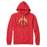 Can't Touch This Hoodie