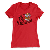 Call Me Old Fashioned Women's T-Shirt