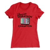 Television Marathon Champion Funny Women's T-Shirt