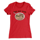 Bad Mo Pho Funny Women's T-Shirt