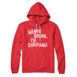 Merry Drunk, I'm Christmas Hoodie