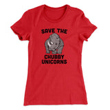 Save The Chubby Unicorns Funny Women's T-Shirt