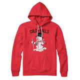 Cold As Balls Hoodie