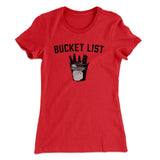 Bucket List Women's T-Shirt