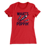 What's Poppin' Women's T-Shirt
