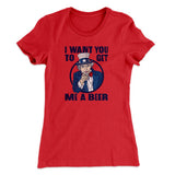 I Want You to Get Me A Beer Women's T-Shirt