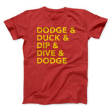 5 D's of Dodgeball Funny Movie Men/Unisex T-Shirt