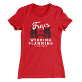 Frey's Wedding Planning Women's T-Shirt