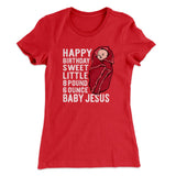 Happy Birthday Baby Jesus Women's T-Shirt