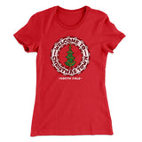 Welcome to Christmas Town Women's T-Shirt