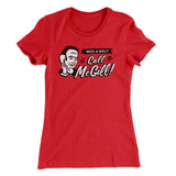 Need A Will Women's T-Shirt