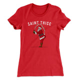 Saint Thicc Women's T-Shirt